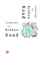 Landscape: The Broken Road