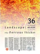 Landscape: The Ferrous Thicket