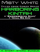 Harboring Kintah: bundled with two related stories