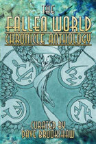 The Fallen World Chronicle Anthology
