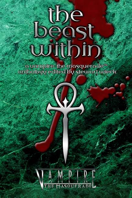 The Beast Within Revised - Onyx Path Publishing | Vampire 20th