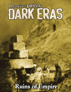 Dark Eras: Ruins of Empire (Mummy: the Curse)
