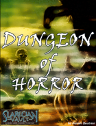 Dungeon of Horror - Slarecian Vault
