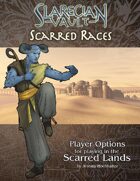 Scarred Races: Player Options for the Scarred Lands
