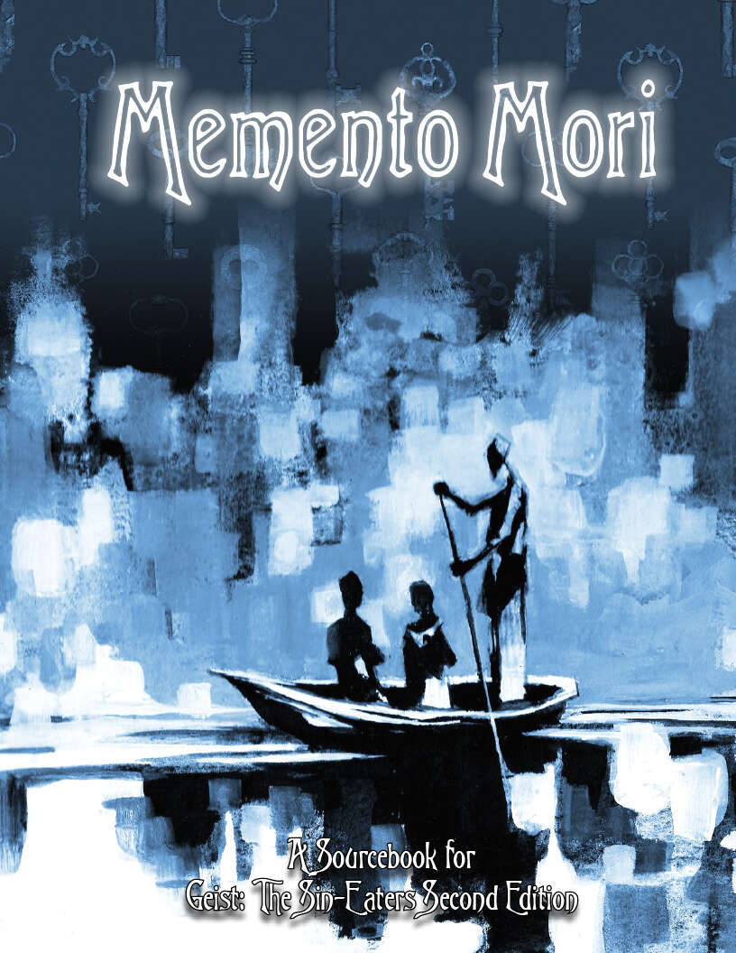 Memento Mori - Onyx Path Publishing | Geist: The Sin-Eaters