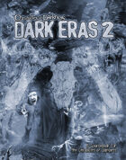 Chronicles of Darkness: Dark Eras 2