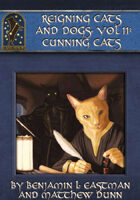 Reigning Cats and Dogs Vol. II: Cunning Cats