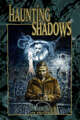 Haunting Shadows: The Wraith: The Oblivion 20th Anniversary Anthology