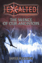 The Silence of Our Ancestors: A Dragon-Blooded Novella