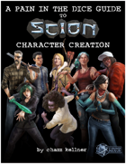 A Pain in the Dice Guide to Scion Character Creation