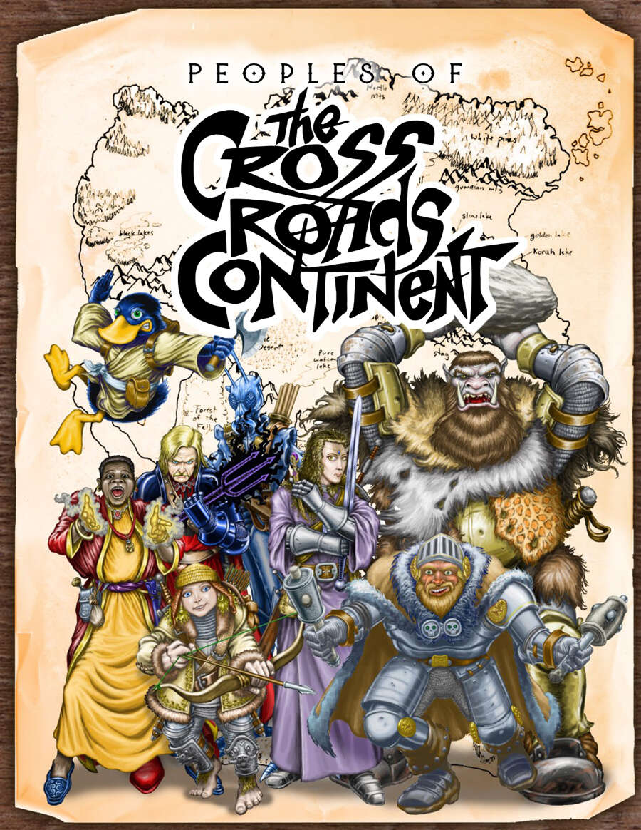 On a parchment background illustrating a map of the Crossroads Continent stand eight heroic figures, including halflings, humans, mantids, ducks, and half-ogres. All are in high fantasy garb. Text reads Peoples of the CrossRoads Continent