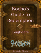 Kocho's Guide to Redemption - Bugbears