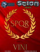 VINI, Vidi, Vici - Part 1: Roman setting for Scion