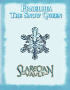 Fraelhia: The Snow Queen