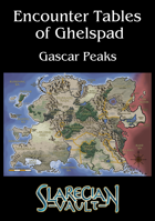 Encounter Tables of Ghelspad - Gascar Peaks