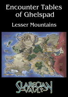 Encounter Tables of Ghelspad - Lesser Mountains