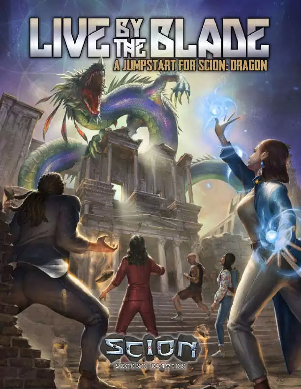 Live By The Blade (A Jumpstart for Scion: Dragon) - Onyx Path
