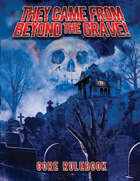 They Came From Beyond the Grave! [Retail Version]