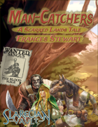 Man-Catchers: A Scarred Lands Tale
