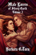Male Lovers of Silvery Earth - Volume 3