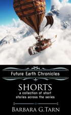 Future Earth Chronicles Shorts