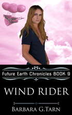 Wind Rider (Future Earth Chronicles Book 9)