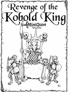 Mini Quest Double Feature: Revenge of the Kobold King