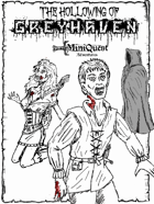Mini Quest Z: The Hollowing of Greyhaven