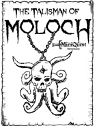 Mini Quest: The Talisman of Moloch
