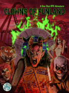 Clowns of Funland: A One-Shot Horror Adventure