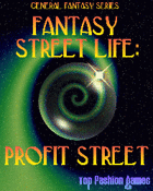 Fantasy Street Life: Profit Street