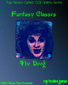Fantasy Classes: The Dreg