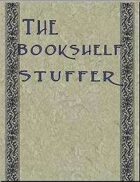 The Bookshelf Stuffer, Vol.10: Assorted Selections
