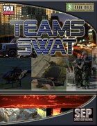 Teams: SWAT