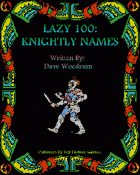 Lazy 100: Knightly Names