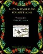 Fantasy Home Plans: Peasant's Home