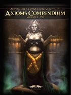 Axioms Compendium 1-8
