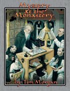 Mystery at the Monastery, an adventure for Ellis: Kingdom in Turmoil or any fantasy RPG