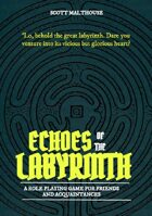 Echoes of the Labyrinth
