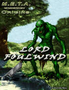 M.E.T.A. Force Origins: Lord Foulwind