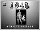 1948: Templar Knights