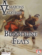 Amazons vs Valkyries: Bloodline Feats