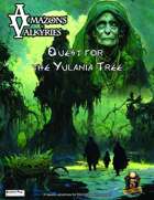 Amazons vs Valkyries: Quest for the Yulania Tree