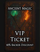Ancient Magic: VIP Ticket