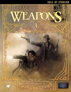 Investigator Weapons volume 3: Gaslight Era