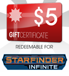 Starfinder Infinite $5 Gift Certificate/Account Deposit