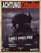 Achtung! Cthulhu: Three Kings - PDQ Core Rule Book