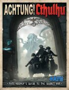 Achtung! Cthulhu: Keeper's Guide - Fate Core