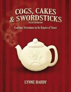 Cogs, Cakes & Swordsticks Collected Edition