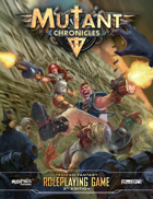 Mutant Chronicles 3rd Edition Roleplaying Game